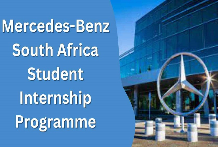 MercedesBenz South Africa Student Internship Programme A Gateway to